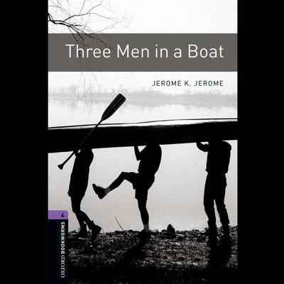 Three Men in a Boat by Jerome K. Jerome audiobook