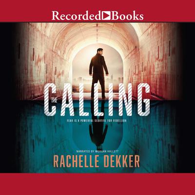 The Calling by Rachelle Dekker audiobook