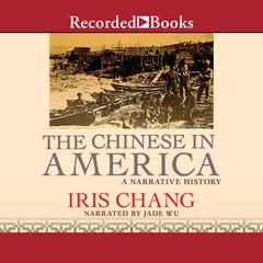 The Chinese in America by Iris Chang audiobook