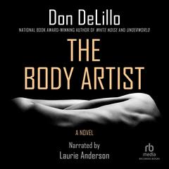 The Body Artist by Don DeLillo audiobook