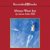 Always Wear Joy by  Susan Fales-Hill audiobook