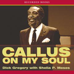 Callus on My Soul by Shelia P. Moses audiobook