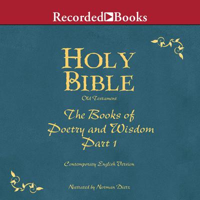Part 1, Holy Bible Books of Poetry and Wisdom-Volume 11 by Various  audiobook