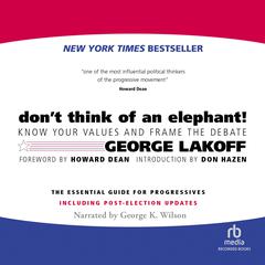 Don't Think of an Elephant by George Lakoff audiobook