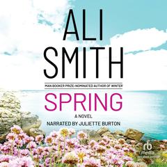 Spring by Ali Smith audiobook