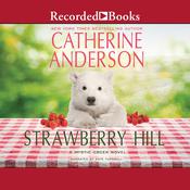 Strawberry Hill by  Catherine Anderson audiobook