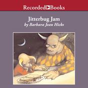 Jitterbug Jam by  Barbara Jean Hicks audiobook