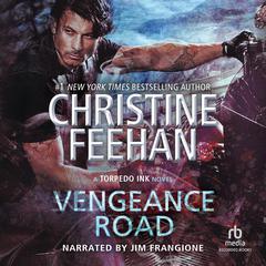 Vengeance Road by Christine Feehan audiobook