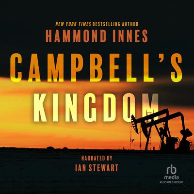 Campbell's Kingdom by Hammond Innes audiobook