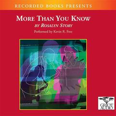 More Than You Know by Rosalyn Story audiobook