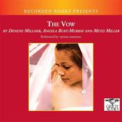 The Vow by  Denene Millner audiobook
