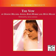 The Vow by Denene Millner audiobook
