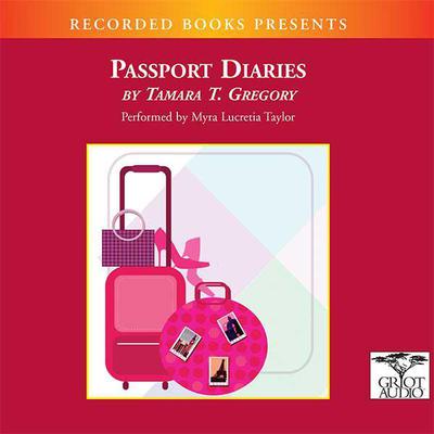 Passport Diaries by Tamara Gregory audiobook