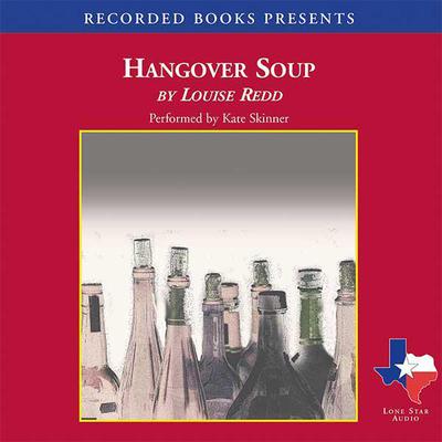 Hangover Soup by Louise Redd audiobook