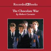 The Chocolate War by  Robert Cormier audiobook