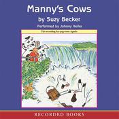 Manny's Cows by  Suzy Becker audiobook