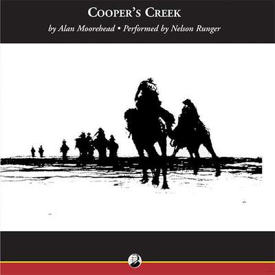 Cooper's Creek by Alan Moorehead audiobook
