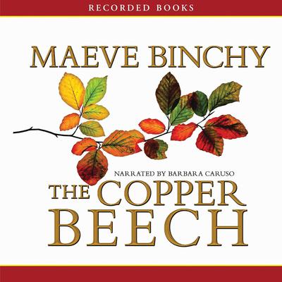 The Copper Beech by Maeve Binchy audiobook