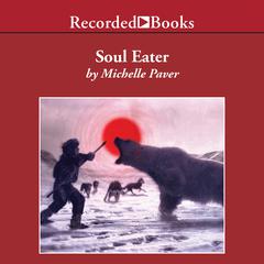 Soul Eater by Michelle Paver audiobook
