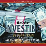 The Craft of Investing by  John Train audiobook