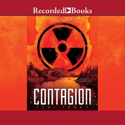 Contagion by Teri Terry audiobook