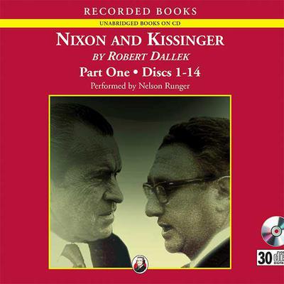 Nixon and Kissinger by Robert Dallek audiobook