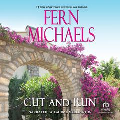 Cut and Run by Fern Michaels audiobook