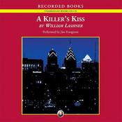 A Killer's Kiss by  William Lashner audiobook
