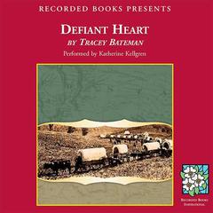 Defiant Heart by Tracey V. Bateman audiobook