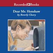 Dear Mr. Henshaw by  Beverly Cleary audiobook