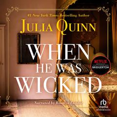 When He Was Wicked by Julia Quinn audiobook