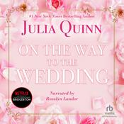 On the Way to the Wedding by  Julia Quinn audiobook