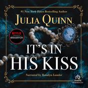 It's in His Kiss by  Julia Quinn audiobook