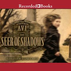 The Seer of Shadows by Avi audiobook