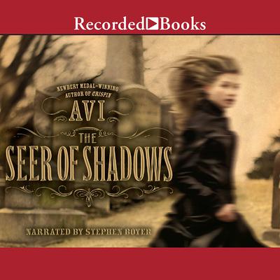 The Seer of Shadows by Avi audiobook