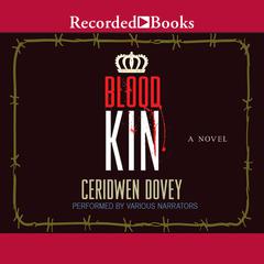Blood Kin by Ceridwen Dovey audiobook