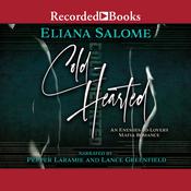 Cold-Hearted by  Eliana Salome audiobook
