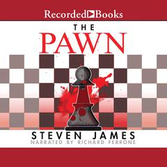 The Pawn by Steven James audiobook