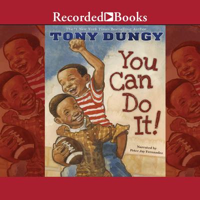 You Can Do It! by Tony Dungy audiobook