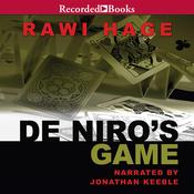 De Niro's Game by  Rawi Hage audiobook