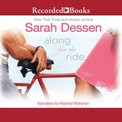 Along for the Ride by  Sarah Dessen audiobook