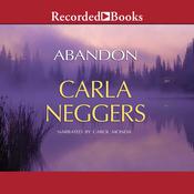 Abandon by  Carla Neggers audiobook