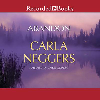 Abandon by Carla Neggers audiobook