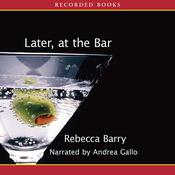 Later at the Bar by  Rebecca Barry audiobook