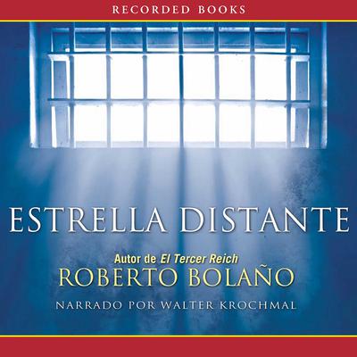Estrella distante (Distant Star) by Roberto Bolaño audiobook