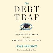 The Debt Trap by  Josh Mitchell audiobook