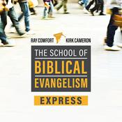 School of Biblical Evangelism by  Ray Comfort audiobook