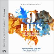9 Lies That Will Destroy Your Marriage by  Dr. Greg Smalley audiobook