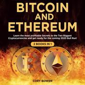 Bitcoin and Ethereum 2 Books in 1:  by  Cory Bowen audiobook