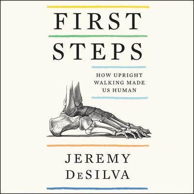 First Steps by Jeremy DeSilva audiobook